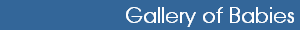 Gallery of Babies