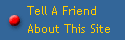 Tell A Friend 
About This Site